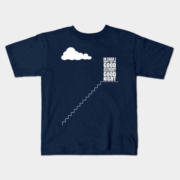 Truman Show Catchphrase Kids T-Shirt by Liberty Art